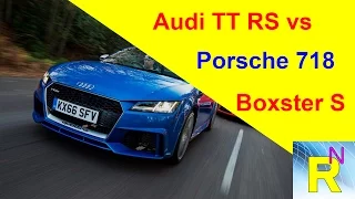 Car Review - Audi TT RS Vs Porsche 718 Boxster S - Read Newspaper Tv