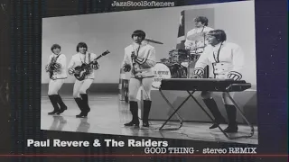 Paul Revere & The Raiders  Good Thing EDIT w Woody Allen intro  Stereo 2024