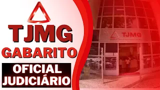 [GABARITO] TJ MG - OFICIAL JUDICIÁRIO | OFICIAL DE JUSTIÇA