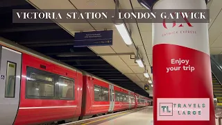 Gatwick Express: Victoria Station to London Gatwick Airport 🚂