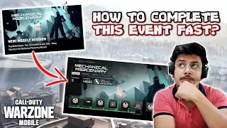 HOW TO COMPLETE NEW MECHANICAL MERCENARY EVENT FAST IN WARZONE MOBILE ?