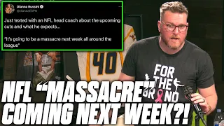 Pat McAfee Reacts To Report NFL Will Have Massacre Of Cuts Next Week