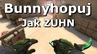 Jak robić BUNNYHOPA w CS:GO jak ZUHN? - CS:GO Poradnik