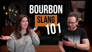 Bourbon Slang 101 | What Do All These SILLY WORDS, PHRASES, & ACRONYMS EVEN MEAN!?