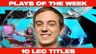 Is CLAPS the LEC GOAT? 10th LEC title! | Plays of the Week