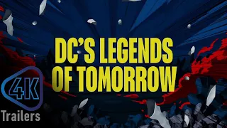 DC's Legends of Tomorrow  100 Episodes in 100 Seconds 2021   PLAY 4K
