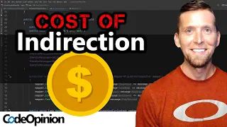 What's the Cost of Indirection & Abstractions?