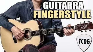 Como Tocar Guitarra Acústica Fingerstyle Para Principiante /Intermedio | TCDG