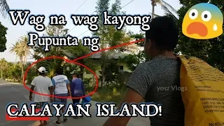 Daily Lives In CALAYAN ISLAND  |  SURPRISING!