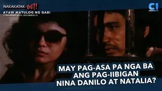 May pag-asa pa nga ba? | Ayaw Matulog ng Gabi | Rudy Fernandez, Lorna Tolentino