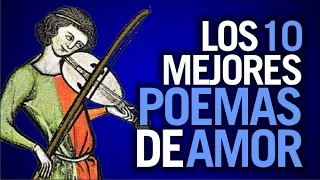 10 De los mejores poemas de amor escritos en español