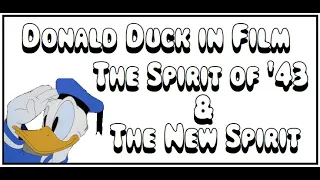 Donald Duck in Film ~ The Spirit of '43 & The New Spirit