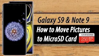 How to Move Pictures to the Memory Card - Samsung Galaxy S8, S9, Note 8, and Note 9