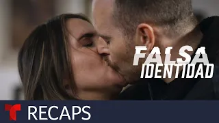 Resumen de los capítulos 39 al 41 | Falsa Identidad 2 | Telemundo Novelas