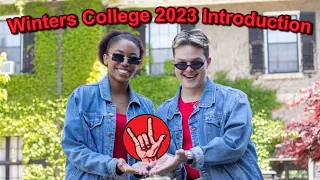 Winters College Introduction | Orientation 2023