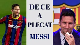 Messi pleaca de la FC Barcelona - de ce ?