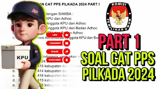 Part 1. Contoh Soal Tes CAT PPS Untuk Pilkada 2024