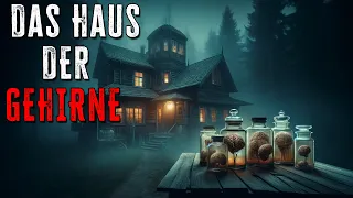 HAUS DER GEHIRNE ★ Creepypasta (Horror Hörbuch German/Deutsch)