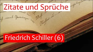 Zitate von Friedrich von Schiller - Teil 6