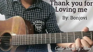 Thank you for loving me - Bonjovi | Guitar Tutorial By: Nikoy