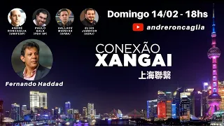 Conexão Xangai conversa com Haddad