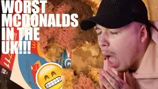 Trying The Worst Rated McDonalds In The UK!! * ft. food poisoning*