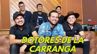 MIX Dotores De La Carranga 2024-25 - Sus Mayores Éxitos Con Imágenes y Videos 🎵🎶