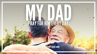 Prayer For My Dad | Prayer For Your Father