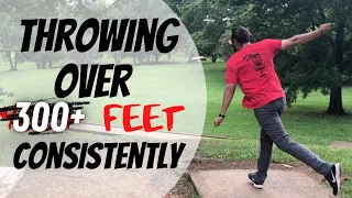 Learning to Throw Over 300 Feet in Disc Golf Part 3 The Basics | Disc Golf Tips for Beginners