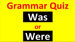 Was or Were? | Grammar Quiz | Past Simple Be Verb Test