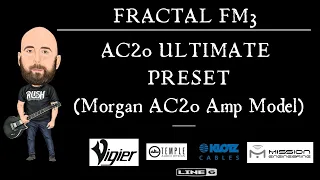 FRACTAL FM3 | AC20 Ultimate Preset