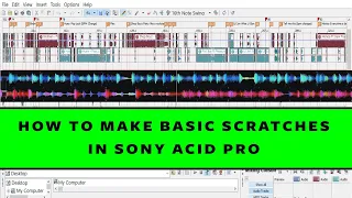 HOW TO MAKE BASIC SCRATCHES ON SONY ACID PRO 6/7 WHEN MAKING A MIXTAPE