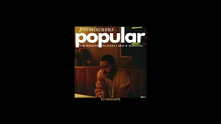 "Popular" but it's also "Promiscuous" by The Weeknd, Playboi Carti, Madonna, & Timbaland