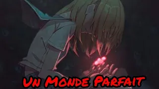 Nightcore - Un Monde Parfait