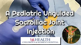 A Pediatric Unguided Sacroiliac Joint Injection