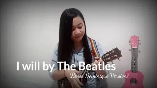 I will by The Beatles (Reneè Dominique) / Ukelele Cover