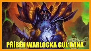 Warcraft Lore | Příběh Gul'dana