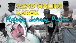 KOMEDI MADURA | MATINYA SEORANG PENDOSA (Adzab Maling Korek)