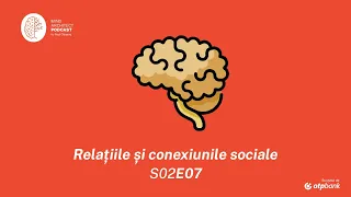 S02 Ep07 - Care este cel mai bun predictor pentru sănătate, longevitate și calitatea vieții?