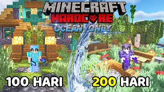 200 Hari di Minecraft Hardcore Tapi Ocean Only!