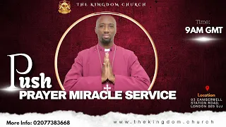 P.U.S.H PRAYER MIRACLE SERVICE | PROPHET CLIMATE WISEMAN