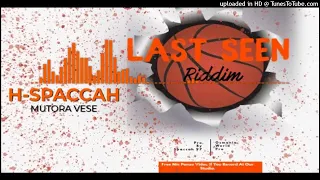 H Spaccah - Mutora Vese [Last Seen Riddim July 2021]