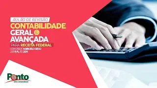 Revisão de Contabilidade Geral e Avançada para Receita Federal