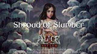 Shroud of Slumber - "Alice: Asylum"-inspired original score