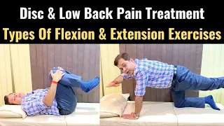 Lower Back Pain Exercises, Flexion and Extension, Low Back Pain Treatment, Herniated Disc Exercises