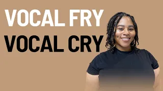 The Difference Between A Vocal Cry And Vocal Fry