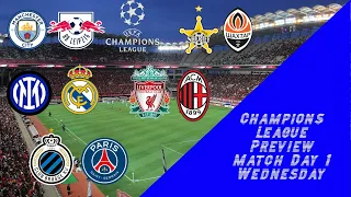 Champions League Preview Wednesday 15/09/2021