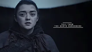 Arya Stark | Tell them the North remembers