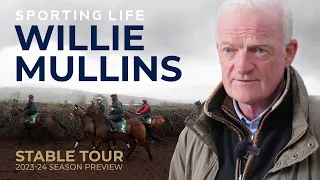 Willie Mullins Stable Tour: 2023-2024 Season Preview