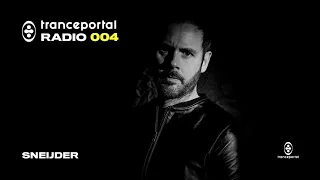 Trance Mix by Sneijder | Tranceportal Radio 004